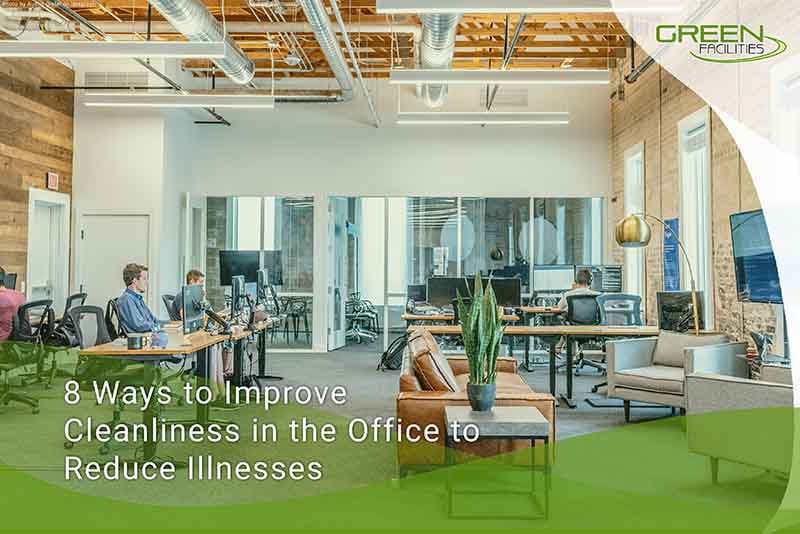 8-Ways-to-Improve-Cleanliness-in-the-Office-to-Reduce-Illnesses
