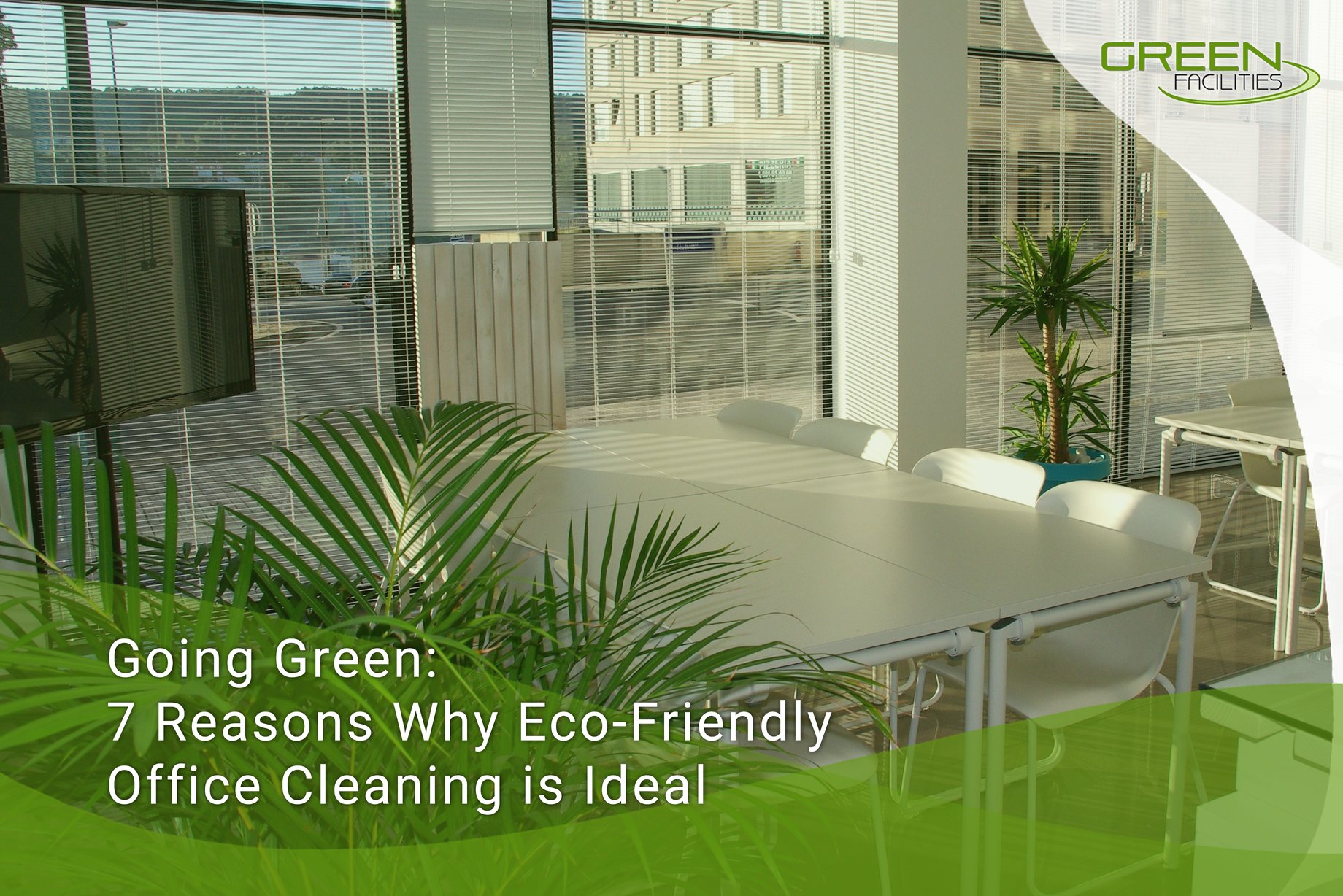 EcoFriendly Office Cleaning 7 Reasons Why Going Green Is Best