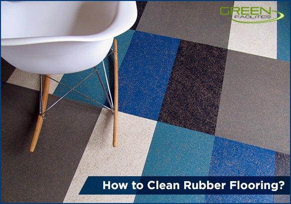 5 Essential Tips How Clean Rubber Flooring