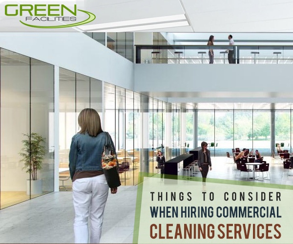 things to consider when hiring commercial cleaning services