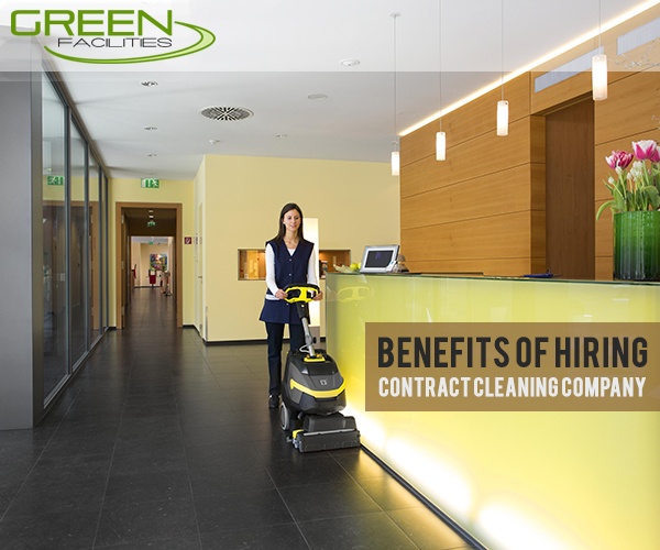 Benefits of Hiring Contract Cleaning Company